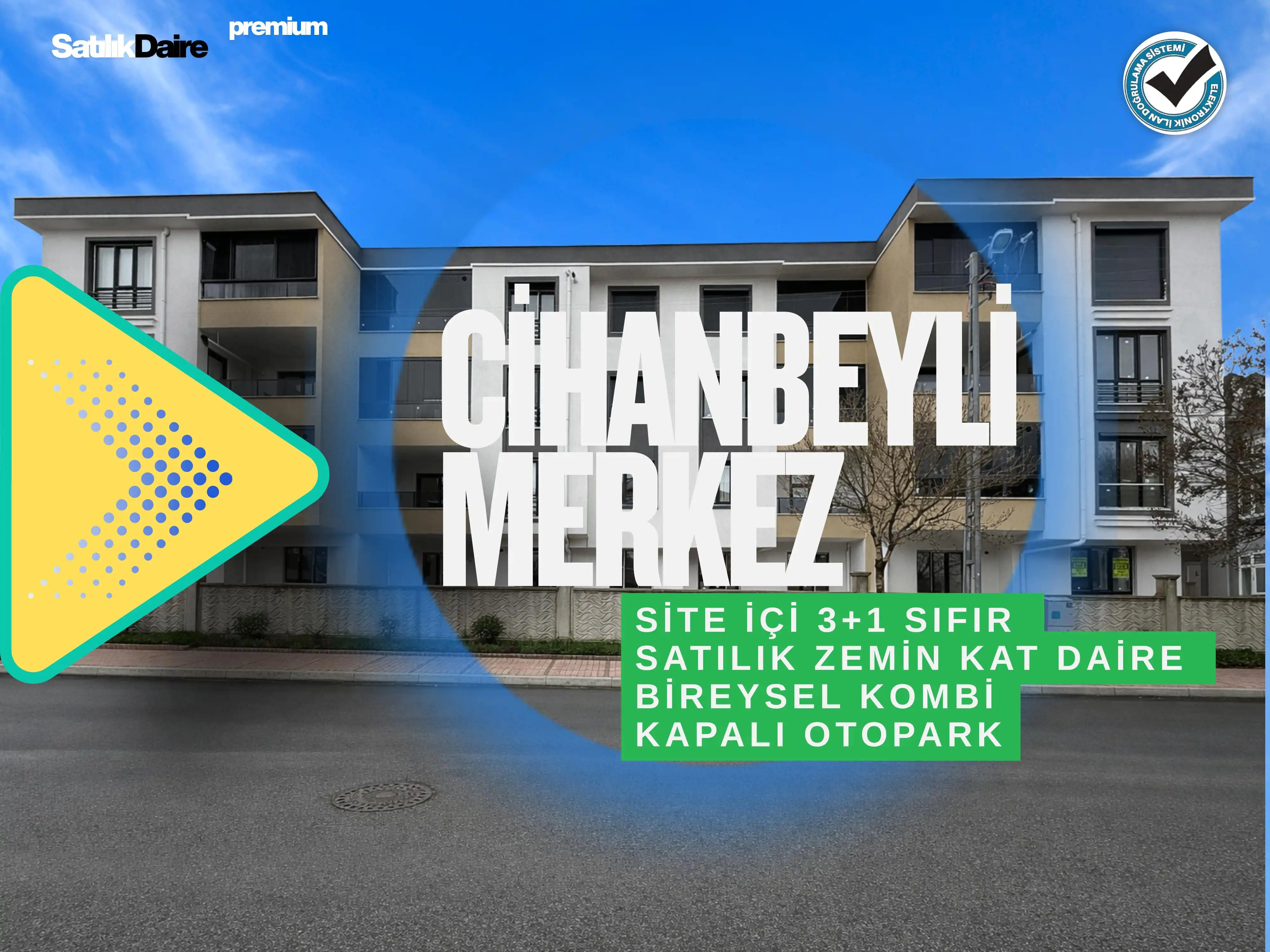 CİHANBEYLİ CUMHURİYET MAHALLESİ’NDE SIFIR, LÜKS 3+1 SATILIK DAİRE!