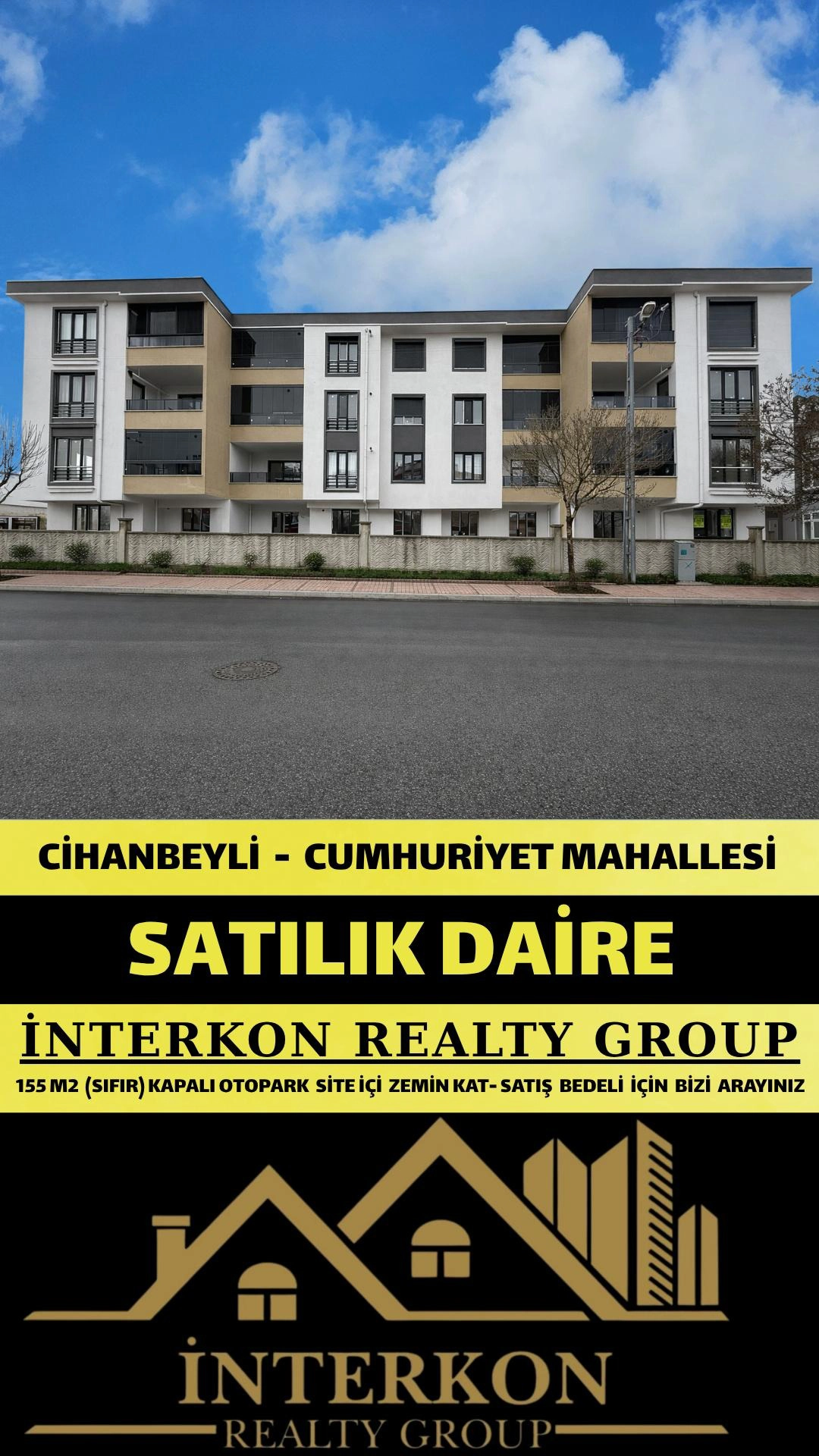 CİHANBEYLİ CUMHURİYET MAHALLESİ’NDE SIFIR, LÜKS 3+1 SATILIK DAİRE!